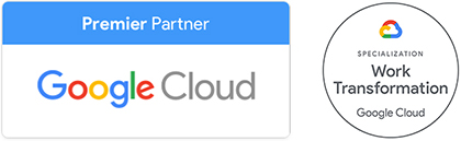Google Cloud プレミアパートナー / Google Cloud  Work Transformation